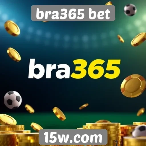 Promoções e bônus oferecidos pela bra365 bet
